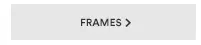 frames